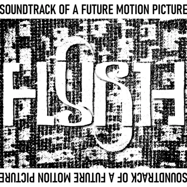 Soundtrack Of A Future Motion Picture by FLYSH - album cover