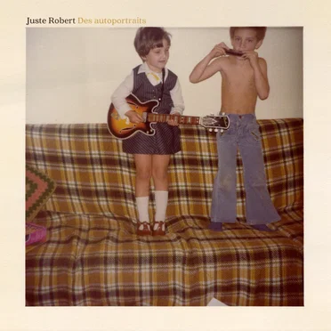 Des autoportraits by Juste Robert - album cover