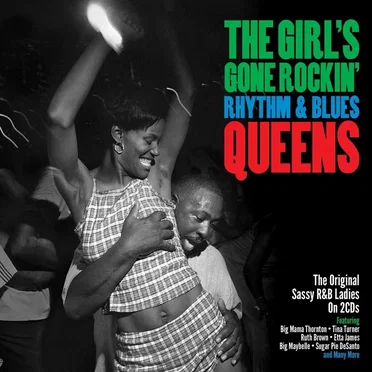 The Girl’s Gone Rocking: Rhythm & Blues Queens by Various Artists - album cover
