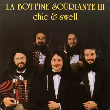 Chic & Swell by La Bottine Souriante - album cover