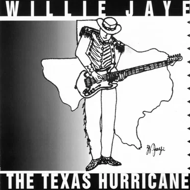 The Texas Hurricane by Willie Jaye - album cover
