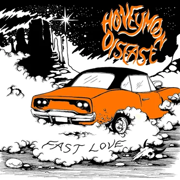Fast Love by Honeymoon Disease - album cover