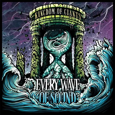 Every Wave of Sound by Kingdom of Giants - album cover