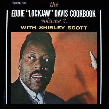 The Eddie "Lockjaw" Davis Cookbook Vol. 3