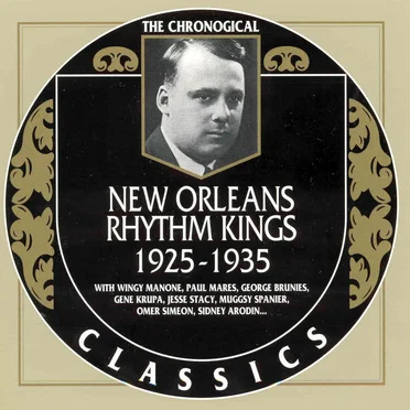 The Chronological Classics: New Orleans Rhythm Kings 1925-1935