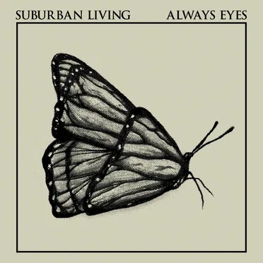 Always Eyes by Suburban Living - album cover