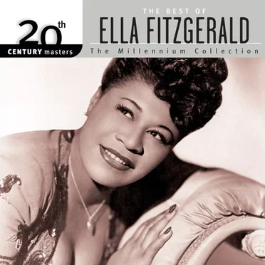 20th Century Masters: The Millennium Collection: The Best of Ella Fitzgerald