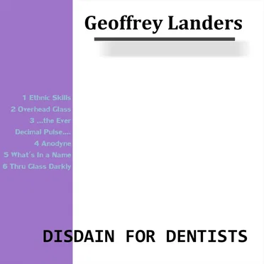 Disdain For Dentists