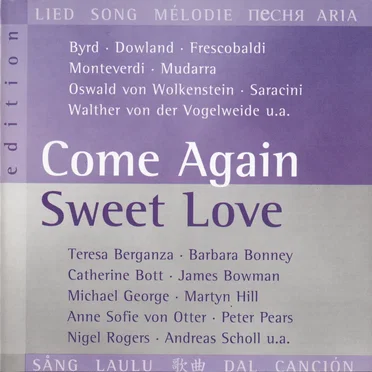 Edition Lied, Volume 1: Come Again Sweet Love by Various Artists - album cover