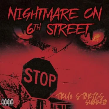Nightmare On 6th Street by Tru3 Stories - album cover