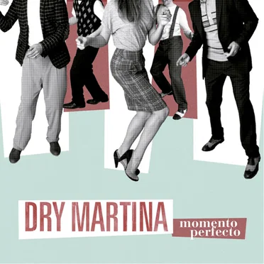 Momento Perfecto by Dry Martina - album cover