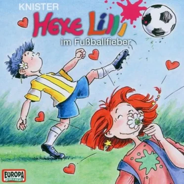 Hexe Lilli 10 im Fußballfieber by Knister - album cover