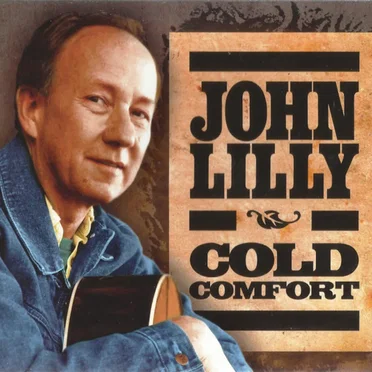 Cold Comfort by John Lilly - album cover