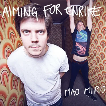 Mao Miro by Aiming for Enrike - album cover