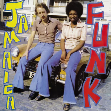 Jamaica Funk - Original Jamaican Funk and Soul 45's by Various Artists - album cover