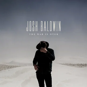 The War Is Over by Josh Baldwin - album cover