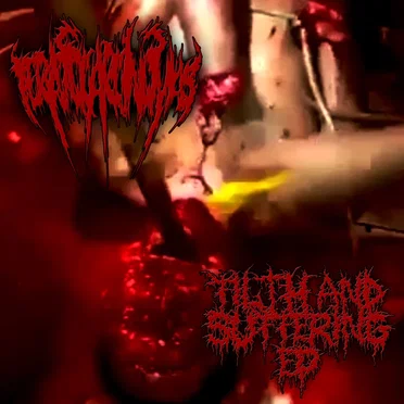 Filth and Suffering EP