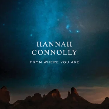 From Where You Are by Hannah Connolly - album cover