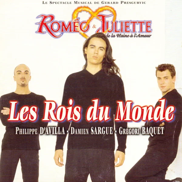 Roméo & Juliette : Les Rois du monde