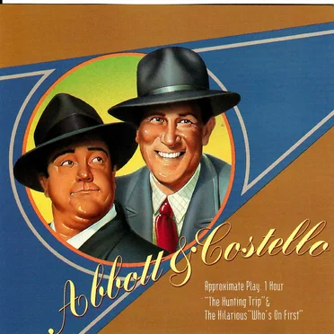 Abbott & Costello: Who's on First by Abbott and Costello - album cover