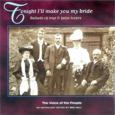 The Voice of the People, Volume 6: Tonight I'll Make You My Bride by Various Artists - album cover