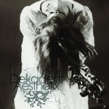 Dekadent Aesthetix by Dekadent Aesthetix - album cover