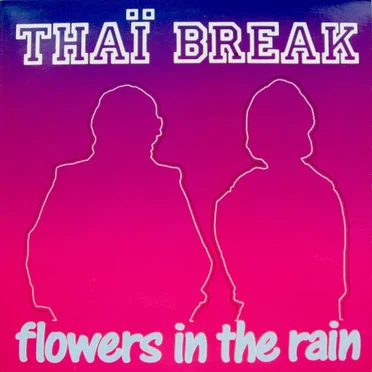 Flowers in the Rain by Thaï Break - album cover