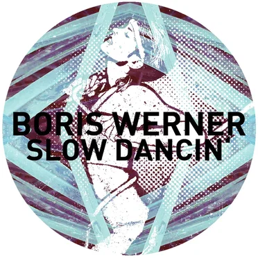 Slowdancin' by Boris Werner - album cover