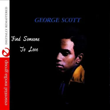 Find Someone To Love by George Scott - album cover