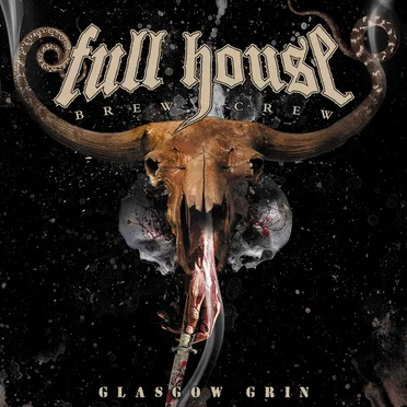 Glasgow Grin by Full House Brew Crew - album cover