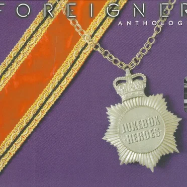 Jukebox Heroes: The Foreigner Anthology