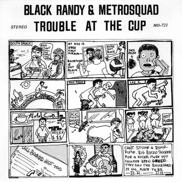 Trouble at the Cup by Black Randy & the Metrosquad - album cover