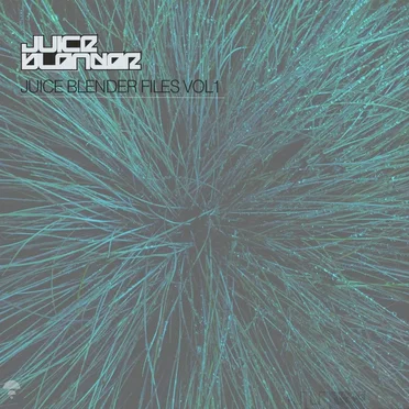 Juice Blender Files, Vol. 1 by Various Artists - album cover