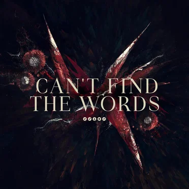 Can’t Find the Words
