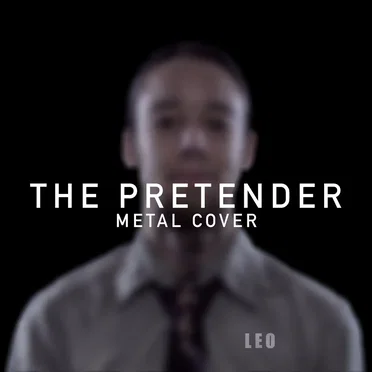 The Pretender (Metal Cover)