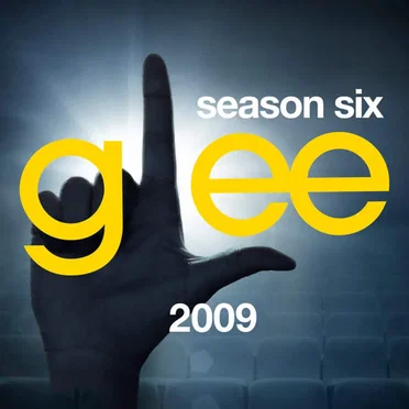 Glee, Season 6: 2009