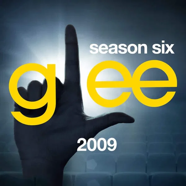 Glee, Season 6: 2009