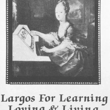 Largos For Learning Loving & Living