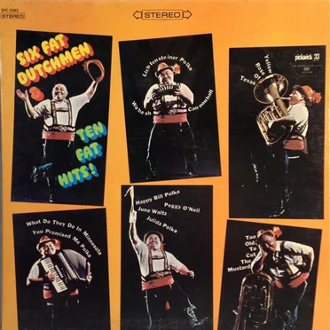 Ten Fat Hits! by Six Fat Dutchmen - album cover