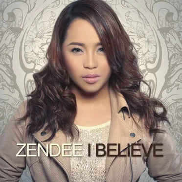 I Believe by Zendee - album cover