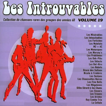 Les Introuvables: Collection de chansons rares des groupes des années 60 Volume 19 by Various Artists - album cover