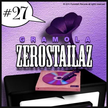 Gramola by Zerostailaz - album cover