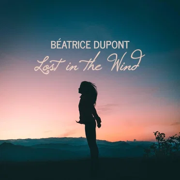 Lost in the Wind by Béatrice Dupont - album cover