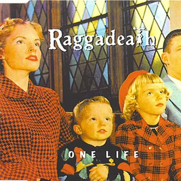 One Life by Raggadeath - album cover