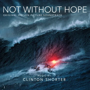 Not Without Hope: Original Motion Picture Soundtrack