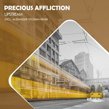 Upstream by Precious Affliction - album cover