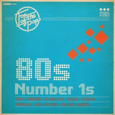Top of the Pops: 80s Number 1s by Various Artists - album cover