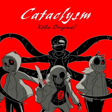 Cataclysm (Bad Sanses Theme)
