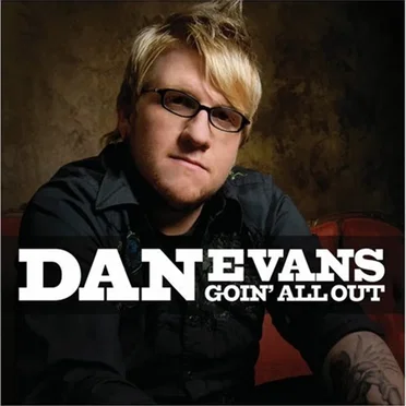 Goin' All Out by Dan Evans - album cover