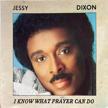 I Know What Prayer Can Do
